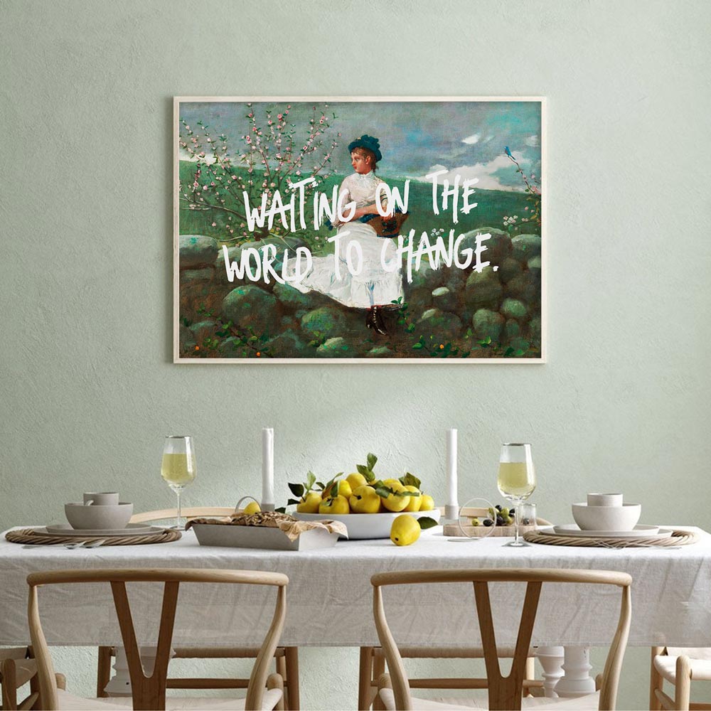 Waiting on the world to change