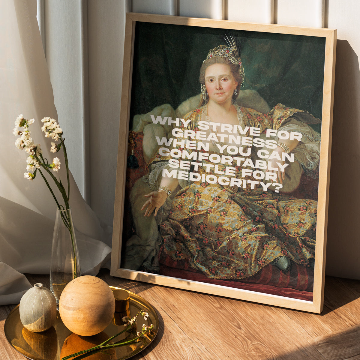 Why strive for greatness when you can comfortably settle for mediocrity?