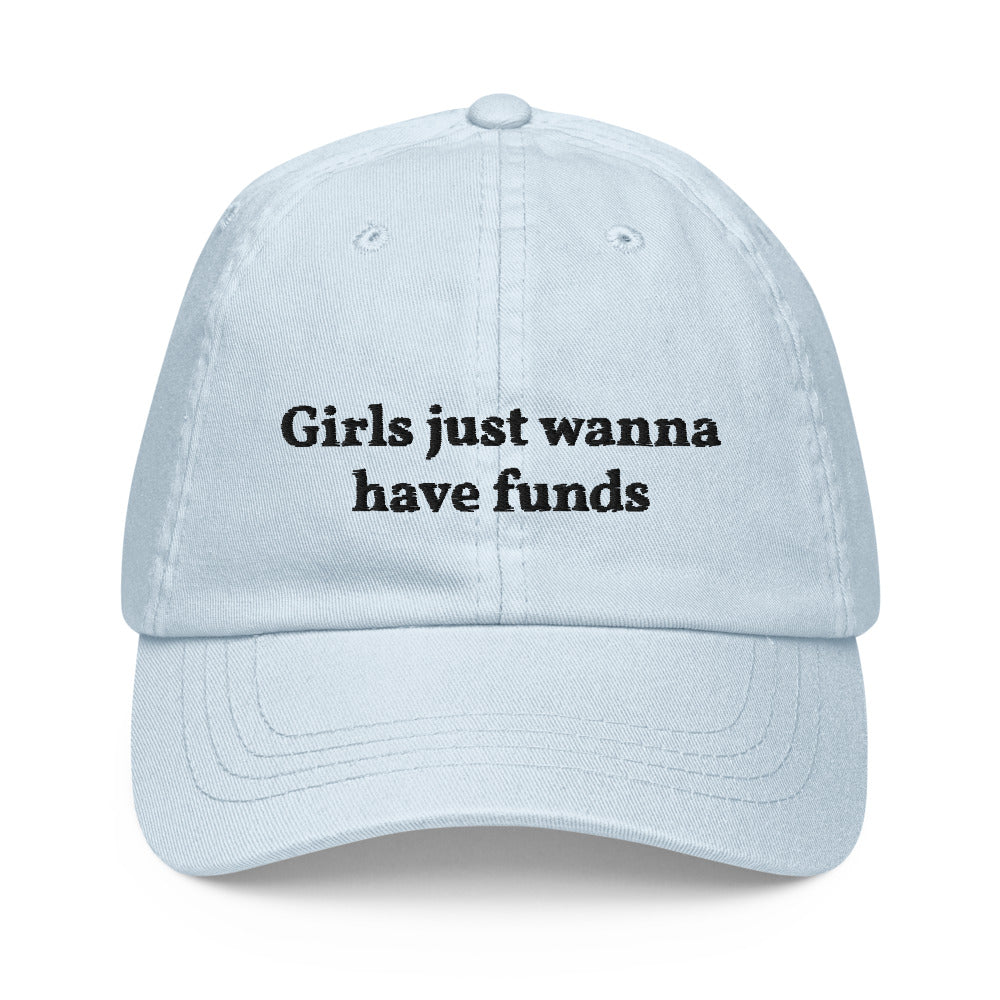 Girls just wanna have funds - Pastel Cap