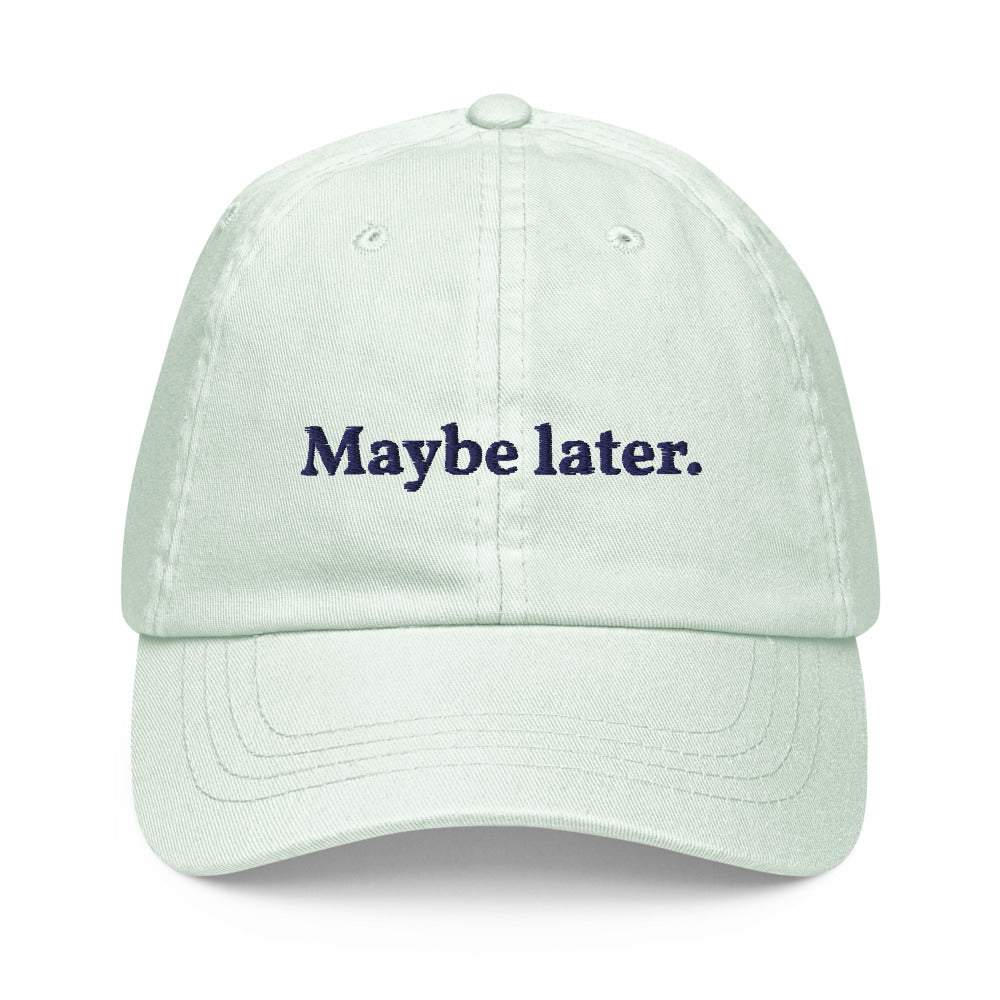 Maybe later - Pastel Cap