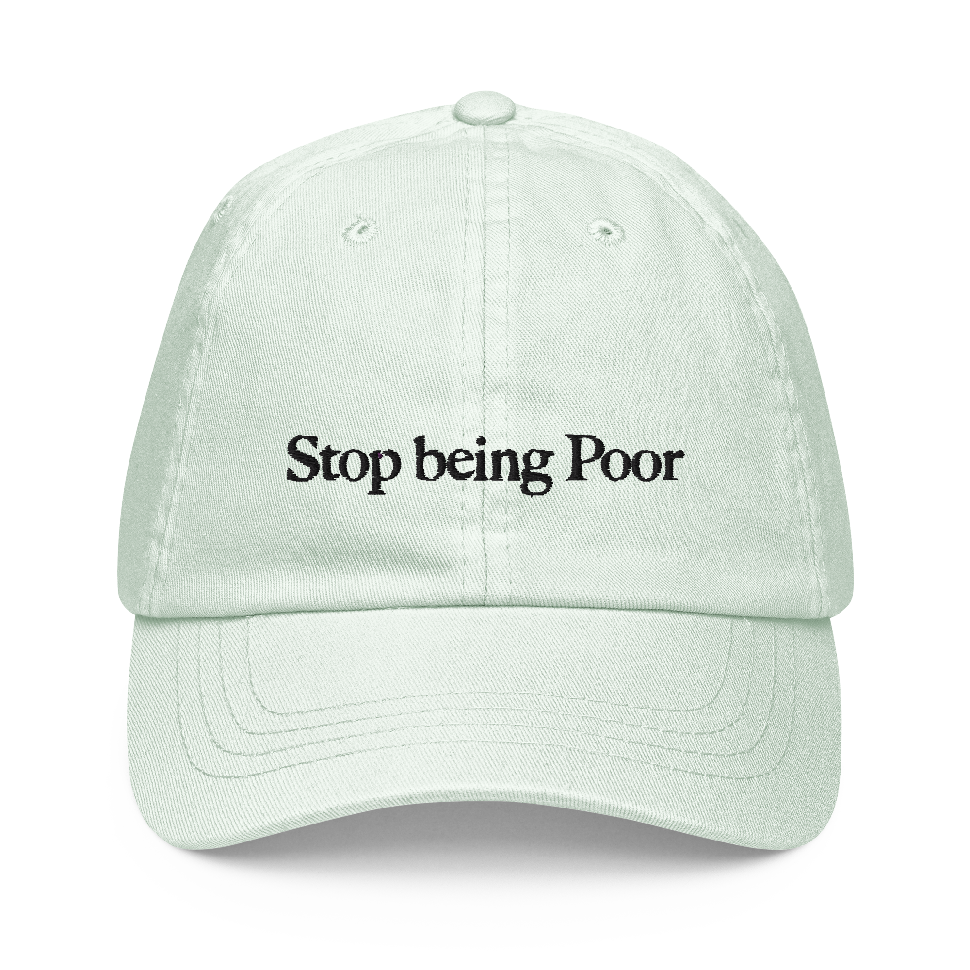 Stop being poor - Pastel Cap